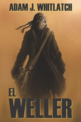 El Weller [Spanish] B08K3YHZCK Book Cover