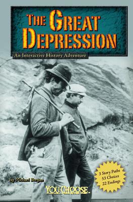 The Great Depression: An Interactive History Ad... 142966276X Book Cover