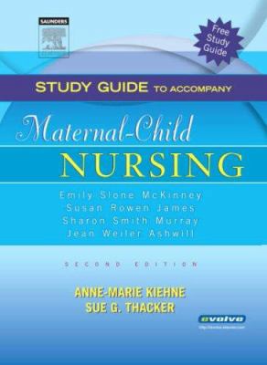 Study Guide to Accompany Maternal-Child Nursing 1416002553 Book Cover