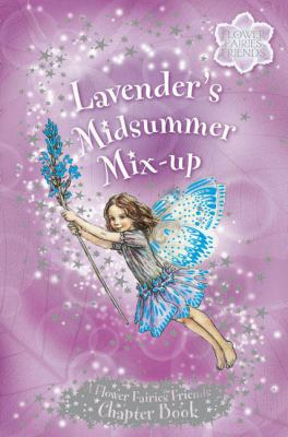 Lavender's Midsummer Mix-Up (Flower Fairies) 0723257736 Book Cover