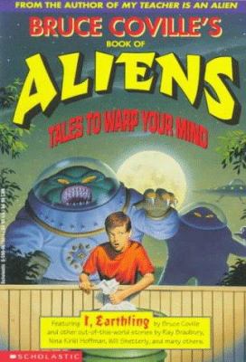 Bruce Coville's Book of Aliens: Tales to Warp Y... 0590461621 Book Cover