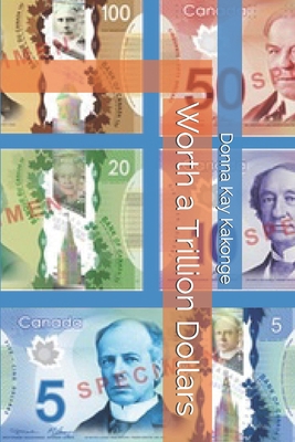 Worth a Trillion Dollars 1671217616 Book Cover