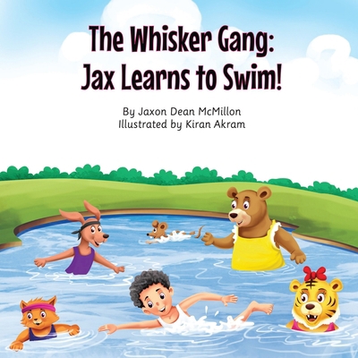 The Whisker Gang: Jax Learns to Swim! [Large Print] 1962870065 Book Cover