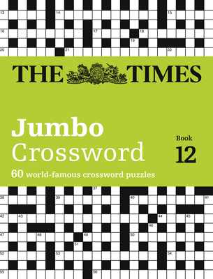 The Times 2 Jumbo Crossword Book 12: 60 of the ... 0008214263 Book Cover