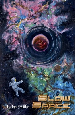 Slow Space 1763734536 Book Cover