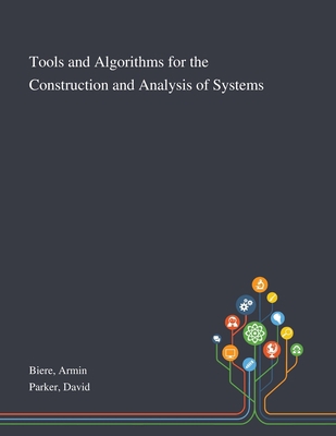 Tools and Algorithms for the Construction and A... 101327718X Book Cover