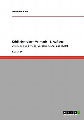 Kritik der reinen Vernunft - 2. Auflage: Zweite... [German] 3640251016 Book Cover