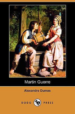 Martin Guerre (Dodo Press) 140996230X Book Cover