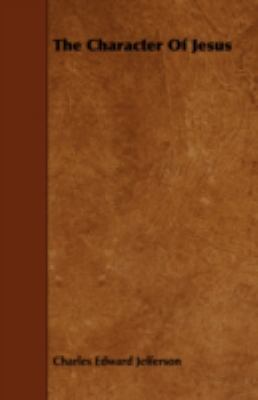 The Character Of Jesus 1443756741 Book Cover