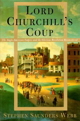 Lord Churchill's Coup: The Anglo-American Empir... 0394549805 Book Cover