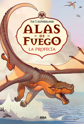 La Profec?a / The Dragonet Prophecy [Spanish] 8427208715 Book Cover