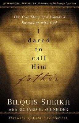 I Dared to Call Him Father 0800790715 Book Cover