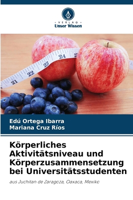 Körperliches Aktivitätsniveau und Körperzusamme... [German] 6207051823 Book Cover