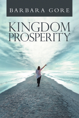 Kingdom Prosperity B0BYM2FLM2 Book Cover