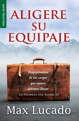 Aligere Su Equipaje - Serie Favoritos: Despojém... [Spanish] B0070TPMUM Book Cover