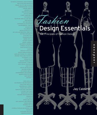 Fashion Design Essentials: 100 Principles of Fa... 1592538274 Book Cover