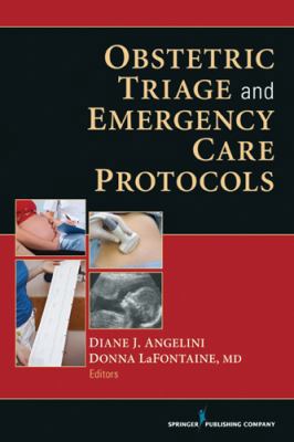 Obstetric Triage and Emergency Care Protocols 0826108903 Book Cover