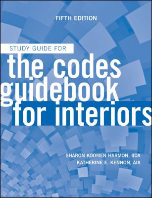 The Codes Guidebook for Interiors, Study Guide 0470592109 Book Cover