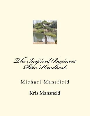 The Inspired Business Plan Handbook 1478221038 Book Cover