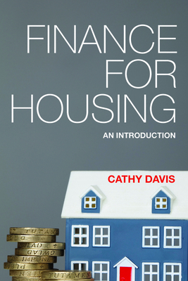 Finance for Housing: An Introduction 144730649X Book Cover
