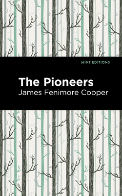 The Pioneers 1513205838 Book Cover