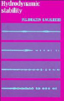 Hydrodynamic Stability (Cambridge Monographs on... 0521227984 Book Cover