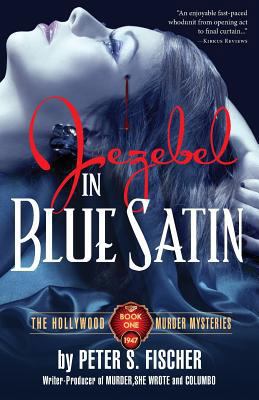 Jezebel in Blue Satin (The Hollywood Murder Mys... 098468199X Book Cover