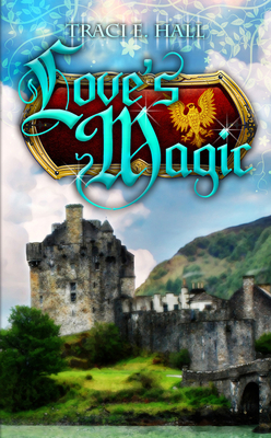 Love's Magic 193383627X Book Cover