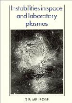 Instabilities in Space and Laboratory Plasmas 0521305411 Book Cover