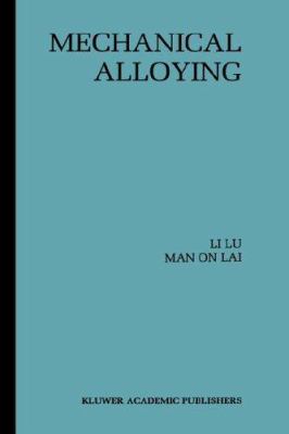 Mechanical Alloying 0792380665 Book Cover