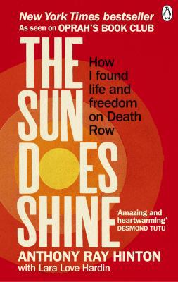 The Sun Does Shine: How I Found Life and Freedo... 1846045746 Book Cover