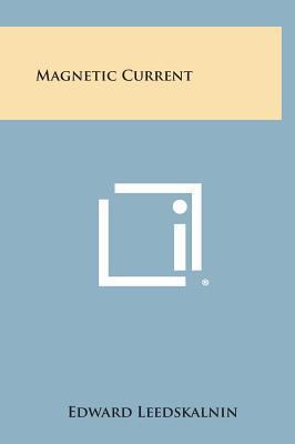Magnetic Current 1258888599 Book Cover