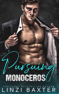 Pursuing Monoceros: A Billionaire Second Chance... B096M1ND6C Book Cover