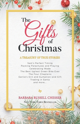 The Gifts of Christmas: A Treasury of True Stories 1637691289 Book Cover