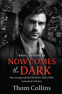 Now Comes the Dark 180250723X Book Cover