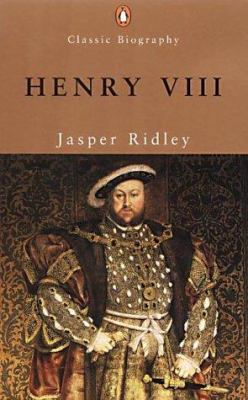 Henry VIII (Penguin Classic Biography) 0141391243 Book Cover