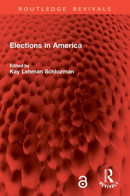 Elections in America 1032875488 Book Cover
