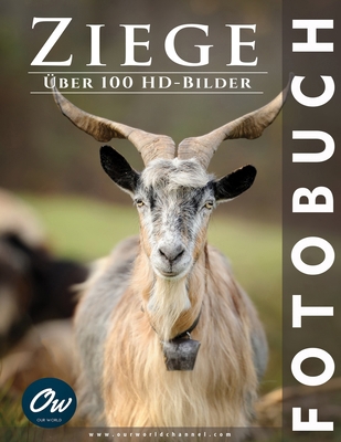 Ziege: Fotobuch [German] B0CMJF33WF Book Cover