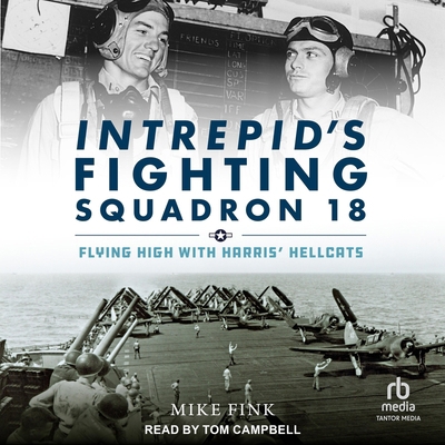 Intrepid's Fighting Squadron 18: Flying High wi... B0F47VB3VF Book Cover