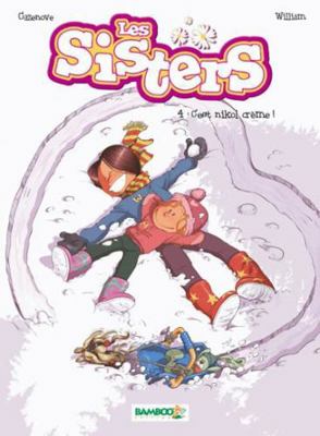 Les Sisters - tome 04: C'est nikol crème ! [French] 2350787826 Book Cover