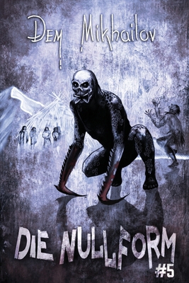 Die Nullform (Buch 5): RealRPG-Serie [German] 8076197929 Book Cover