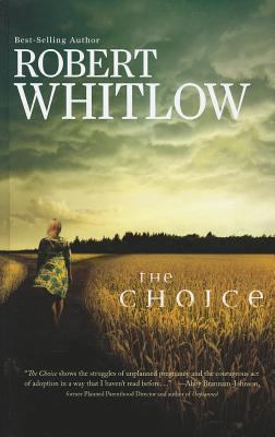 The Choice [Large Print] 1410453324 Book Cover