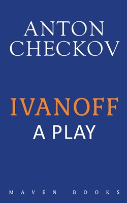 Ivanoff - A Play 938819151X Book Cover