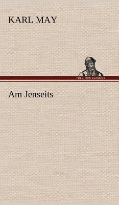 Am Jenseits [German] 3847256505 Book Cover