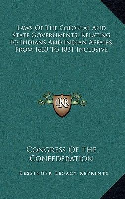 Laws Of The Colonial And State Governments, Rel... 1163675059 Book Cover