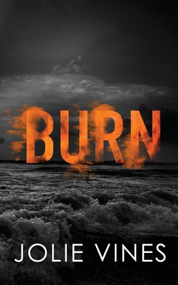 Burn (Dark Island Scots, #4) - SPECIAL EDITION 1916520049 Book Cover