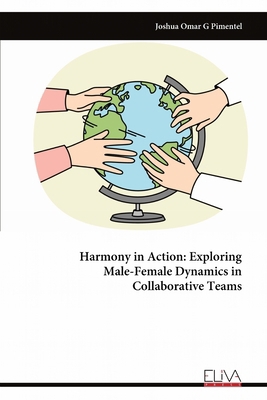Harmony in Action: Exploring Male-Female Dynami... 9999315186 Book Cover