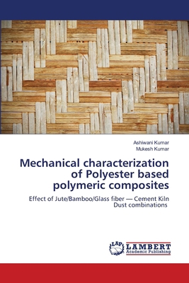 Mechanical characterization of Polyester based ... 6204743236 Book Cover