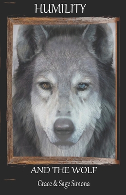 Humility and the Wolf 1795526297 Book Cover