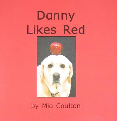 Danny Likes Red 0972029524 Book Cover